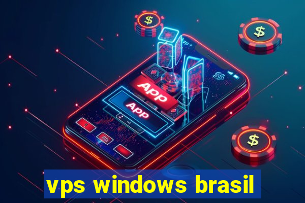 vps windows brasil